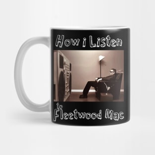 fleetwood how i listen Mug